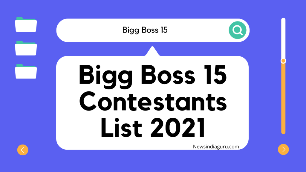 Bigg Boss 15 Contestants List 2021