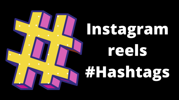 Instagram reels hashtags
