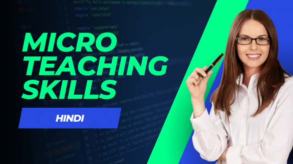 Micro Teaching Skills in Hindi
