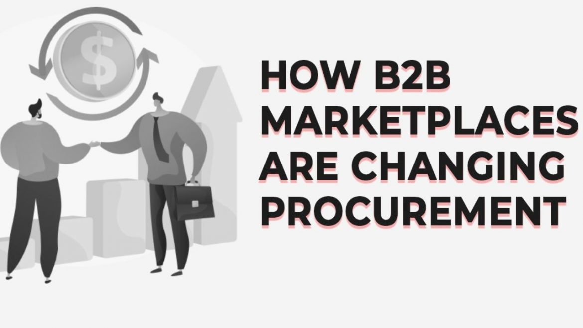B2B Marketplaces are changing procurement